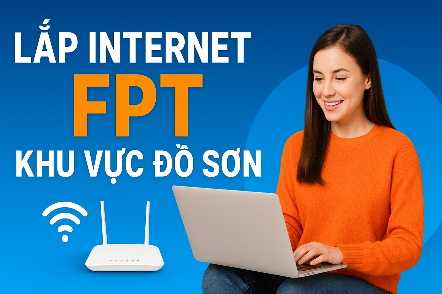 Lắp Internet FPT Khu Vực Đồ Sơn