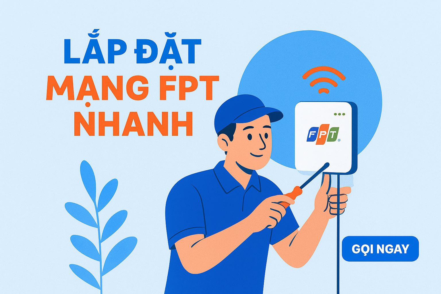 Lắp đặt mạng FPT nhanh