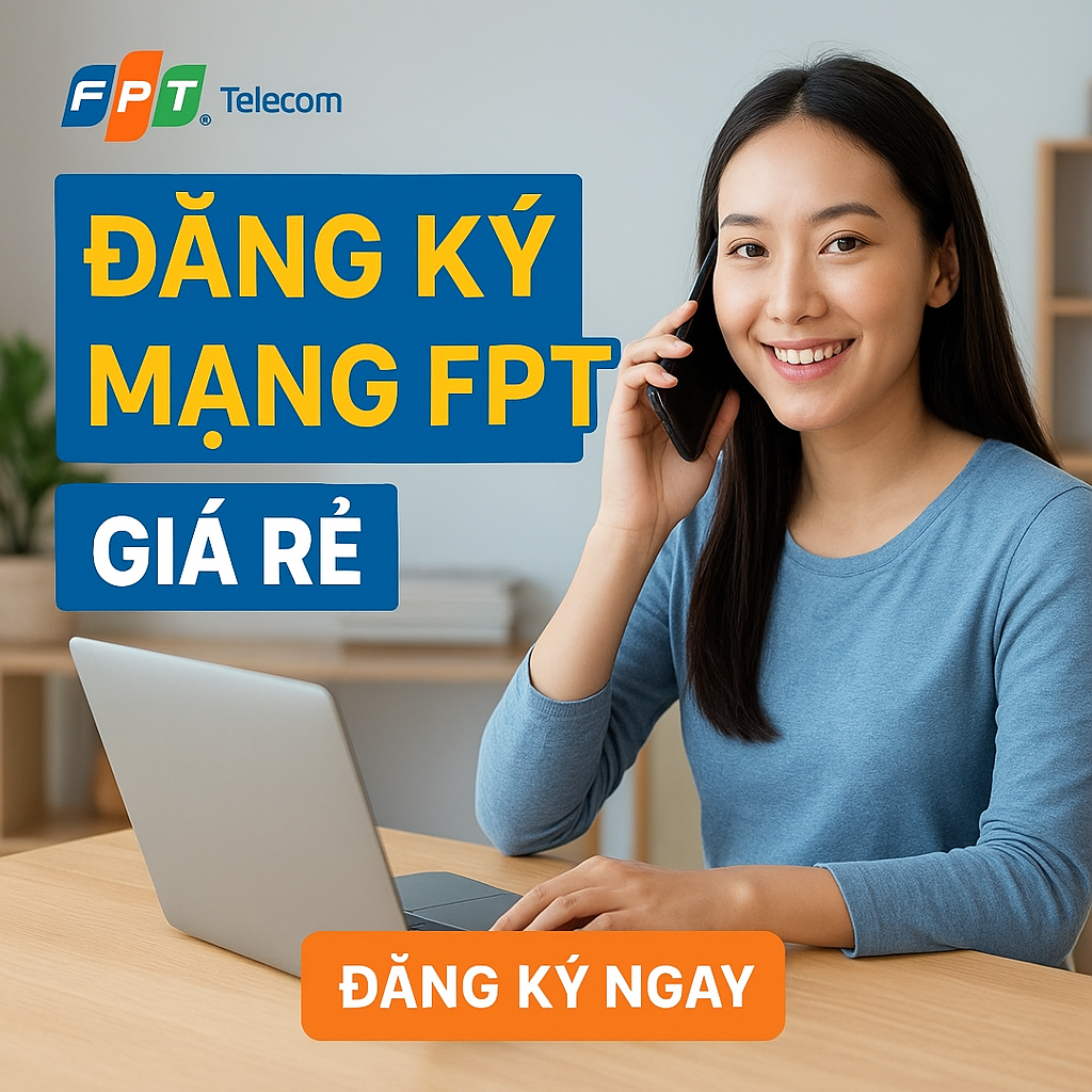Đăng ký mạng FPT giá rẻ
